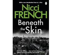 Beneath the Skin: With a new introduction by A. J. Finn