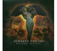 BENEATH THE SKY "WHAT DEMONS DO TO SAINTS" CD NEW