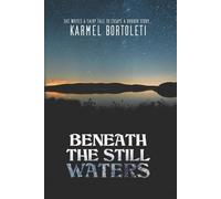 Beneath the still waters: She writes a fairy tale to scape a horror story