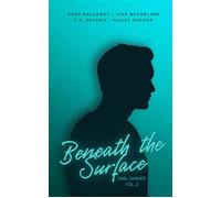 Beneath the Surface A Romance Anthology - Nora Halloway - Hummingbird Press - ebook (ePub) - Livre