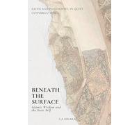 Beneath the Surface: Islamic Wisdom and the Stoic Self