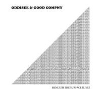 Beneath The Surface (Live) by Oddisee & Good Compny [Audio CD] NEUF