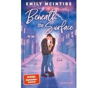 Beneath the Surface: Roman | Hidden Identity Romance trifft Romantic Suspense
