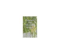 Beneath The Swaying Willow