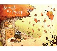Beneath The Trees