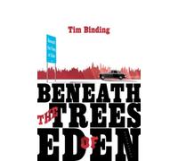Beneath The Trees Of Eden