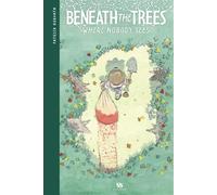Patrick Horvath – Beneath the Trees Where Nobody Sees – Cartonné – Bande dessinée