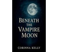 Beneath the Vampire Moon