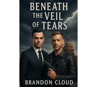 Beneath the Veil of Tears