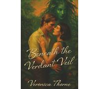 Beneath the Verdant Veil