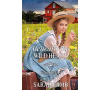 Beneath the Wild Heart: Western Whirlwinds: Mischief, Mayhem and Mishaps