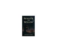 Beneath The Willow