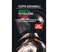 Benedetta Rievocazione Storica: Conoscere la rievocazione storica attraverso i suoi protagonisti