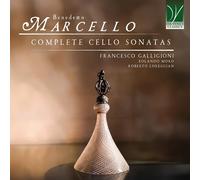 F. Galligioni, R. Moro, R. Loreggian – Benedetto Marcello : Intégrale Sonates pour violoncelle – CD