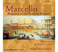 Benedetto Marcello & Filippo Maria Bressan – Requiem à la manière vénitienne – CD – NAXOS