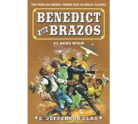 Benedict and Brazos 1: Aces Wild