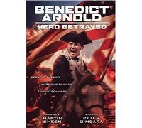 Benedict Arnold: Hero Betrayed [Dvd]