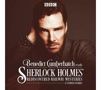 Benedict Cumberbatch Reads Sherlock Holmes' Rediscovered Railway Mysteries: