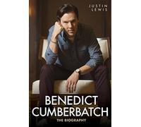 Benedict Cumberbatch: The Biography