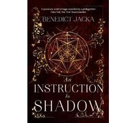 Benedict Jacka An Instruction in Shadow (Relié) Inheritance of Magic Series