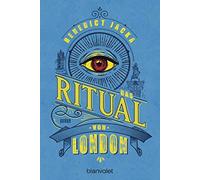 Benedict Jacka Michelle Das Ritual von London: Roman (Alex Verus, Band (Poche)