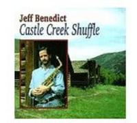 Benedict, Jeff - Castel Creek Shuffle