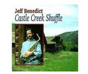 Benedict, Jeff - Castel Creek Shuffle