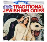Benedict Silberman Orchestra - Traditional Jewish Melodies