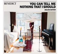 Benedict - You Can Tell.. -Deluxe-