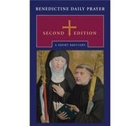 Benedictine Daily Prayer A Short Breviary by The Monks of Saint John S Abbey & Edited by Maxwell E Johnson The Monks of Saint John S Abbey Edited by Maxwell E Johnson (Auteur)