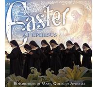 BENEDICTINES OF MARY QUEEN OF APOSTLES - Easter at Ephesus