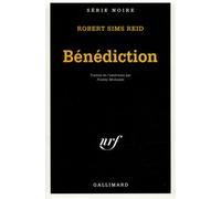 Bénédiction - Robert Sims Reid - Gallimard - Poche - Livre