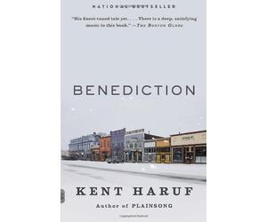 Benediction (Vintage Contemporaries) by Kent Haruf (2014-01-14)