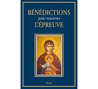 Bénédictions pour traverser l'épreuve - Frère Bernard-Marie - Mame - broché - Essai
