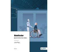 Bénéfactor Journal intime d'un robot - José Rigo - Nombre 7 - relié - Roman