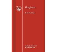 Benefactors (Acting Edition) Frayn, Michael (Auteur)