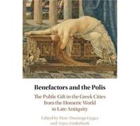Benefactors and the Polis Benefactors and the Polis (Auteur)
