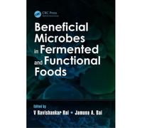 Beneficial Microbes In Fermented And Functional Foods