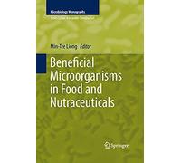 Beneficial Microorganisms In Food And Nutraceuticals