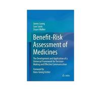 Benefit-Risk Assessment Of Medicines