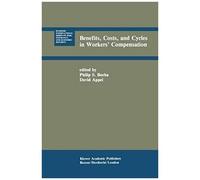 Benefits, Costs, And Cycles In Workers' Compensation