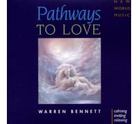 Benett Warren - Pathways to Love
