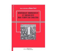 Bénévolat Anarchiste Et Socialiste Aux Temps Du Choléra