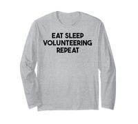 Bénévolat drôle - Eat Sleep Volunteering Repeat Manche Longue