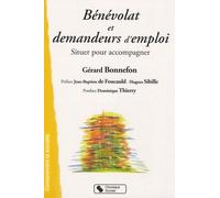 Bénévolat Et Demandeurs D'emploi - Situer Pour Accompagner