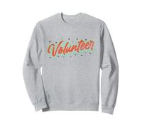 Bénévole Emploi Bénévoles Bénévolat Non rémunéré Sweatshirt
