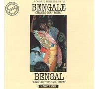 Bengal - Bengale : Chants Des Fous