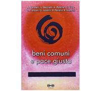 Beni Comuni E Pace Giusta
