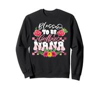 Béni d'être appelé la fête des mères grand-mère nana Sweatshirt