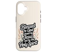 Béni par Dieu aimé par Jésus dirigé par Le Saint-Esprit Coque pour iPhone 16